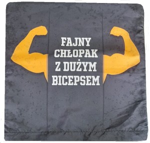 POSZEWKA na poduszkę CHŁOPAK z dużym bicepsem 40x40 cm